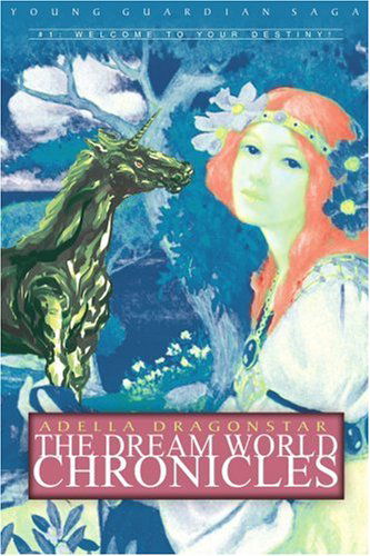 Cover for Adella Dragonstar · The Dream World Chronicles: Young Guardian Saga (Pocketbok) (2005)