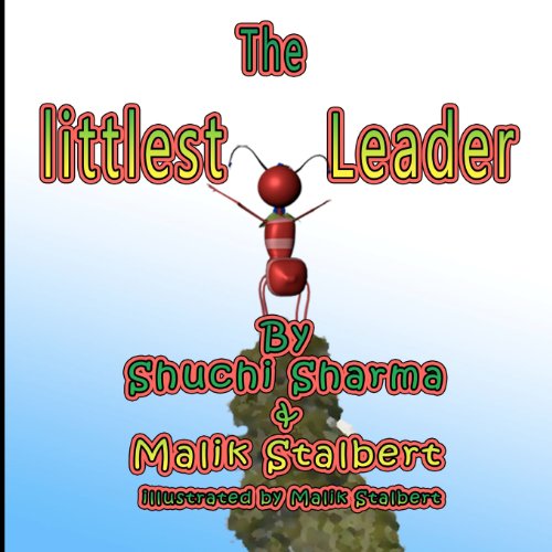 Cover for Malik Stalbert · The Littlest Leader: Sometimes It Takes the Littlest to Do the Biggest. (Paperback Book) (2011)