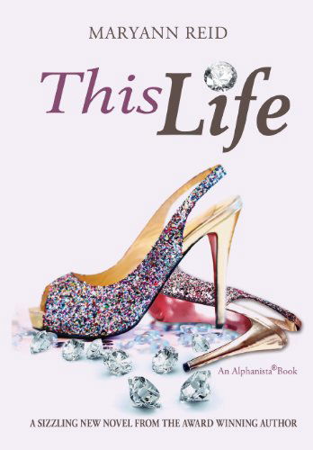 Cover for Maryann Reid · This Life: a Novel (Paperback Book) (2014)