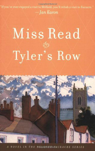 Cover for Miss Read · Tyler's Row (The Fairacre Series #9) (Taschenbuch) [1st edition] (2007)