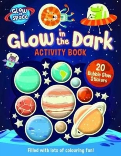 Glow in the Dark Activity Book with Bubble Glow Stickers - Glow in Space -  - Livres - Lake Press - 9780655216353 - 14 septembre 2020