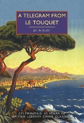 Cover for John Bude · A Telegram from Le Touquet - British Library Crime Classics (Paperback Book) (2024)
