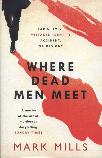 Cover for Mills · Where Dead Men Meet (Book) (2016)