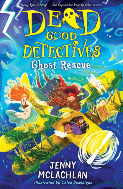 Ghost Rescue - Dead Good Detectives - Jenny McLachlan - Libros - HarperCollins Publishers - 9780755503353 - 3 de agosto de 2023