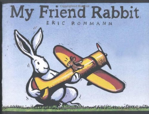My Friend Rabbit: A Picture Book - Eric Rohmann - Livros - Roaring Brook Press - 9780761315353 - 1 de maio de 2002
