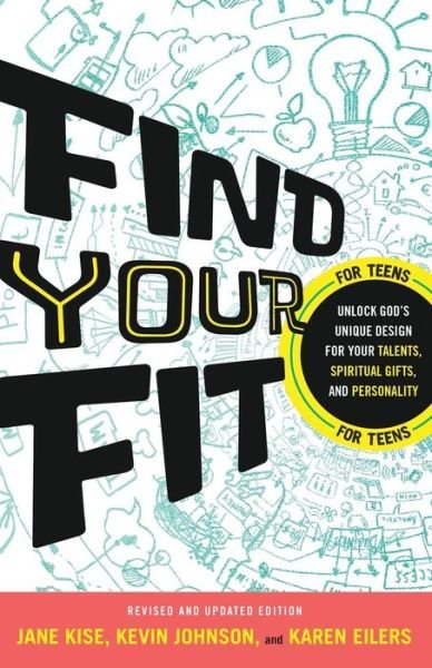 Find Your Fit – Unlock God's Unique Design for Your Talents, Spiritual Gifts, and Personality - Kevin Johnson - Books - Baker Publishing Group - 9780764231353 - December 4, 2018