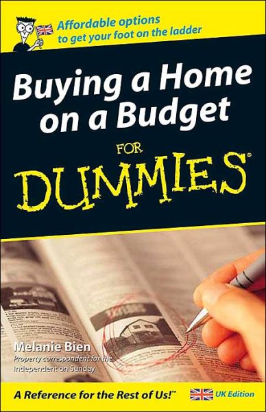 Cover for Bien, Melanie (Independent on Sunday newspaper, UK) · Buying a Home on a Budget For Dummies - UK (Paperback Book) [UK edition] (2004)