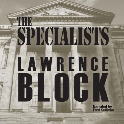 Cover for Lawrence Block · The Specialists (MP3-CD) (2011)