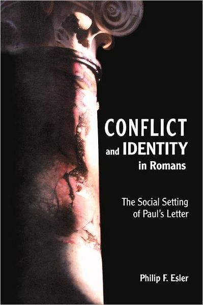 Cover for Philip Francis Esler · Conflict and Identity in Romans: The Social Setting of Paul's Letter (Paperback Book) (2003)