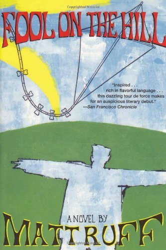 Fool on the Hill: A Novel - Matt Ruff - Bøker - Grove Press / Atlantic Monthly Press - 9780802135353 - 22. januar 1998