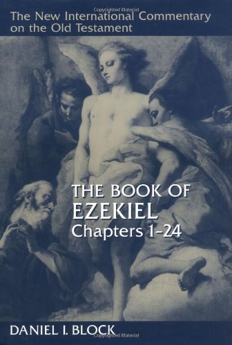 Cover for Daniel I. Block · The Book of Ezekiel: Chapters 1-24 - New International Commentary on the Old Testament (Innbunden bok) (1997)