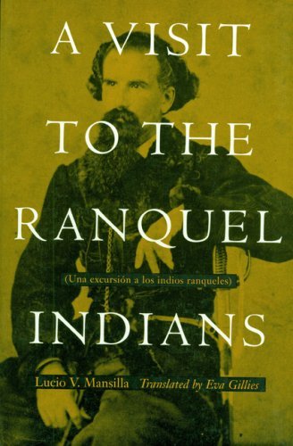 Cover for Lucio V. Mansilla · A Visit to the Ranquel Indians (Paperback Book) (1997)