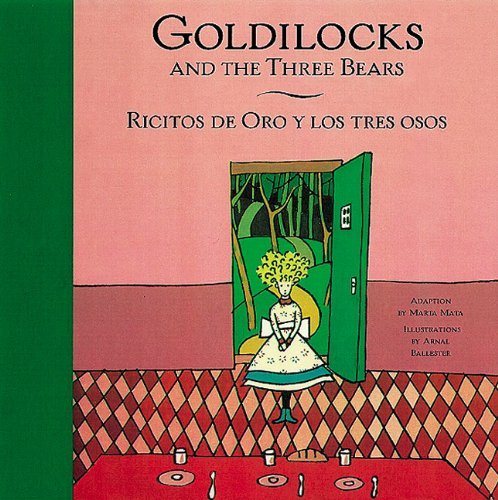 Goldilocks and the Three Bears: Ricitos De Oro Y Los Tre Osos - I Garriga Marta Mata - Bøger - Chronicle Books - 9780811818353 - 1. april 1998