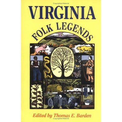 Cover for Thomas E. Barden · Virginia Folk Legends (Paperback Book) [Annotated edition] (1991)