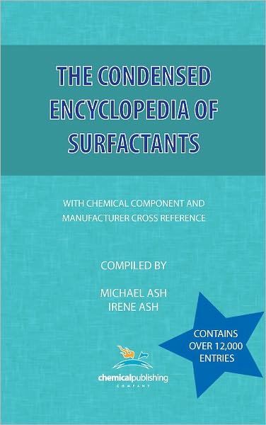 Cover for Michael Ash · The Condensed Encyclopedia of Surfactants (Hardcover Book) (1989)