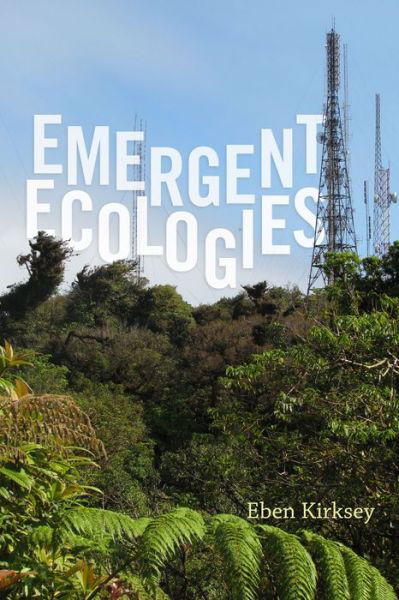 Cover for Eben Kirksey · Emergent Ecologies (Paperback Book) (2015)