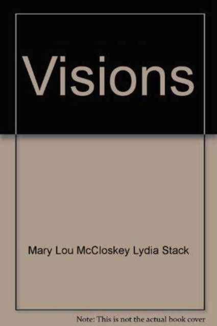 Cover for Mary Lou McCloskey · Visions (Spiral Book) [Teacher's edition] (2003)