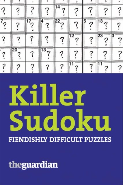 Killer Sudoku - The Guardian - Books - Guardian Books - 9780852651353 - November 4, 2005