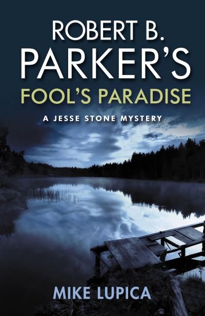 Cover for Mike Lupica · Robert B. Parker's Fool's Paradise (Paperback Book) (2020)