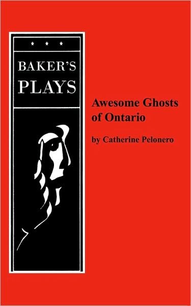 Cover for Catherine Pelonero · Awesome Ghosts of Ontario (Paperback Book) (2010)