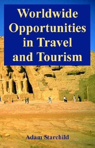 Cover for Adam Starchild · Worldwide Opportunities in Travel and Tourism (Paperback Book) (2005)