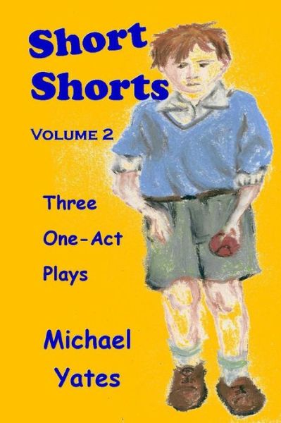 Cover for Michael Yates · Short Shorts Volume 2 (Paperback Book) (2014)