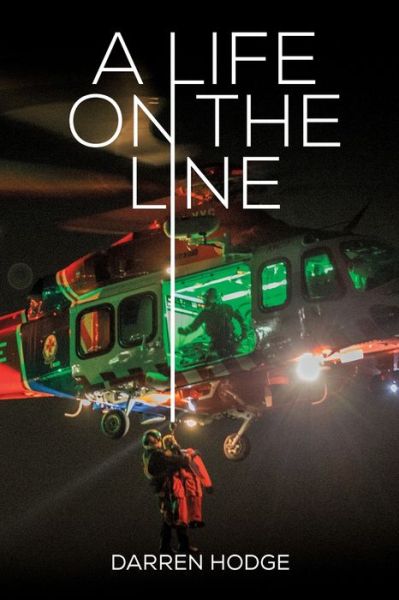 Cover for Darren Hodge · A Life on the Line (Paperback Book) (2019)