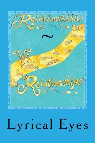 Cover for Lyrical Eyes · Relationshhhh vs. Relationships (Paperback Book) (2010)