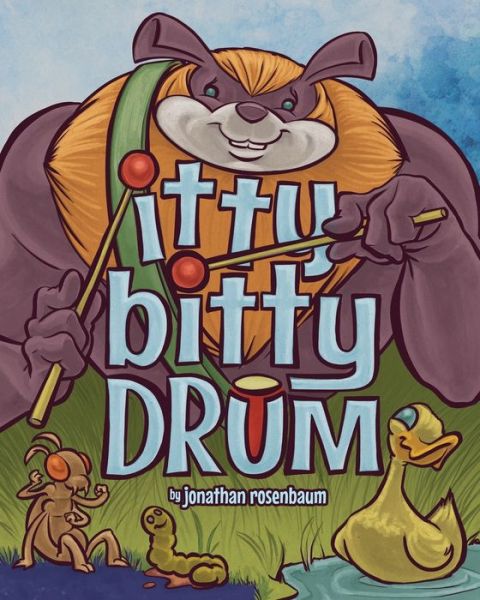 Cover for Jonathan Rosenbaum · Itty Bitty Drum (Paperback Book) (2019)