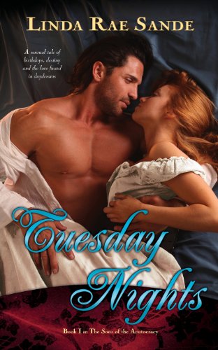 Cover for Linda Rae Sande · Tuesday Nights (The Sons of the Aristocracy) (Volume 1) (Paperback Book) (2013)