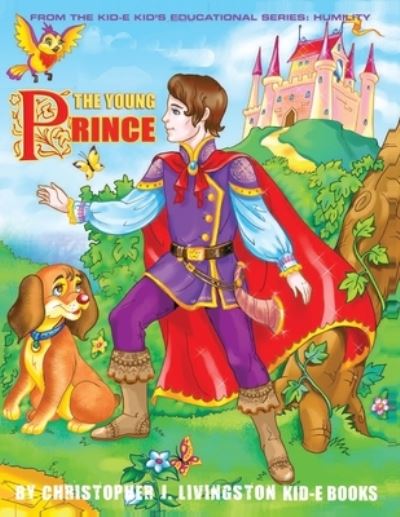 Young Prince - Christopher James - Książki - Word Productions - 9780997837353 - 25 września 2022