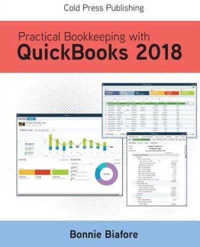 Cover for Biafore · Practical Bookkeeping with QuickBooks 2018 (Taschenbuch) (2017)
