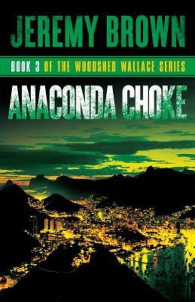 Cover for Dr Jeremy Brown · Anaconda Choke (Paperback Book) (2016)