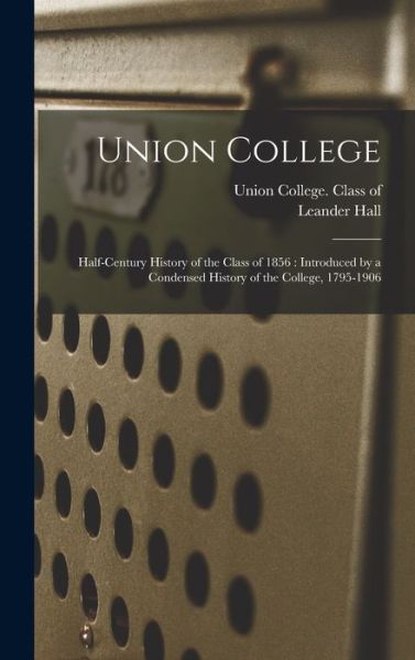 Cover for Leander Hall · Union College (Hardcover Book) (2021)