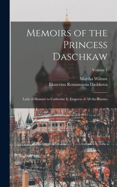 Cover for Ekaterina Romanovna Dashkova · Memoirs of the Princess Daschkaw (Book) (2022)