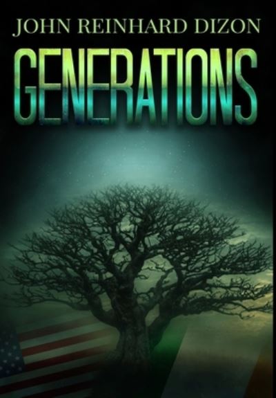 Cover for John Reinhard Dizon · Generations (Hardcover Book) (2021)