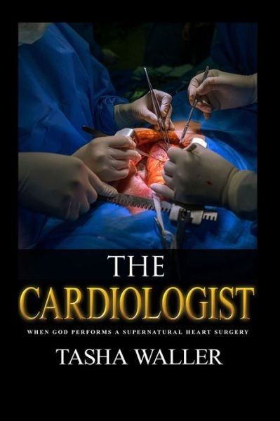 Cover for Tasha Waller · The Cardiologist (Paperback Book) (2019)