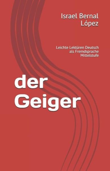 Cover for Israel Bernal López · Der Geiger (Paperback Book) (2019)