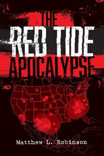 Cover for Matthew Robinson · The Red Tide Apocalypse - Red Tide Apocalypse (Paperback Book) (2021)