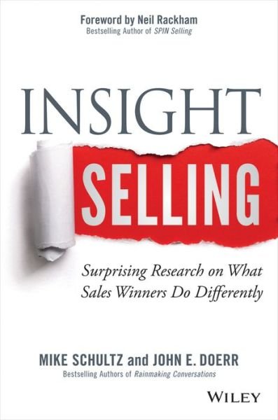 Cover for Mike Schultz · Insight Selling: Surprising Research on What Sales Winners Do Differently (Hardcover bog) (2014)
