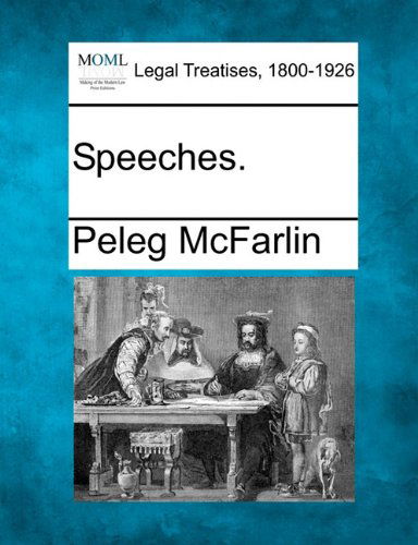 Cover for Peleg Mcfarlin · Speeches. (Paperback Book) (2010)