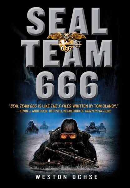 Seal Team 666 - Weston Ochse - Książki - Thomas Dunne Books - 9781250007353 - 27 listopada 2012