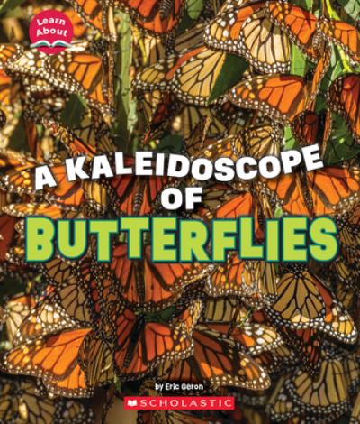 Cover for Eric Geron · A Kaleidoscope of Butterflies (Learn About: Animals) - Learn About (Taschenbuch) (2023)