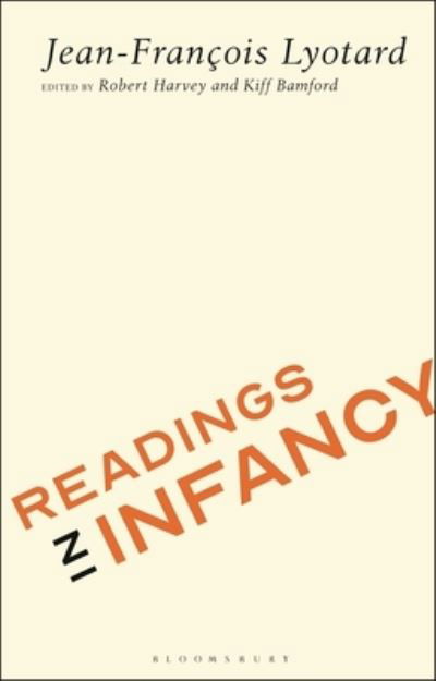 Cover for Jean-Francois Lyotard · Readings in Infancy (Hardcover Book) (2023)