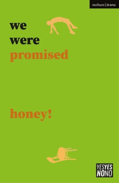 Cover for Sam Ward · We Were Promised Honey! - Modern Plays (Paperback Book) (2022)