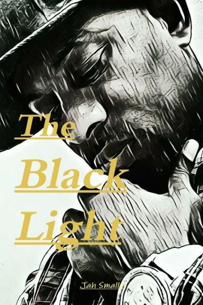 Cover for Jah Smalls · The Black Light (Paperback Book) (2018)