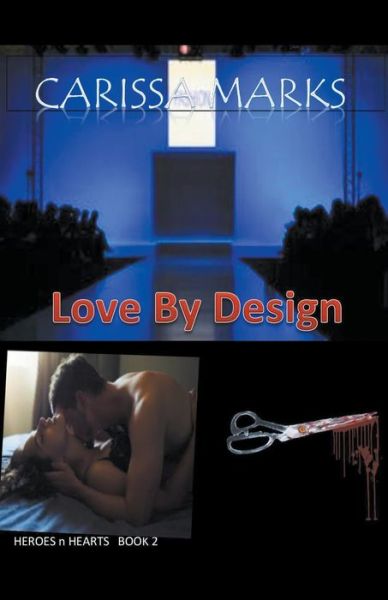 Cover for Carissa Marks · Love By Design (Paperback Book) (2020)