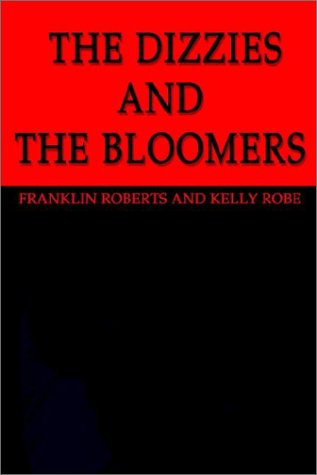 Cover for Kelly Robe · The Dizzies and the Bloomers (Hardcover Book) (2003)