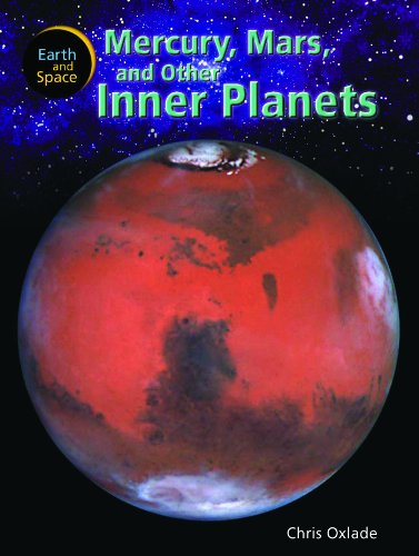 Cover for Chris Oxlade · Mercury, Mars, and Other Inner Planets (Earth and Space) (Hardcover Book) (2007)