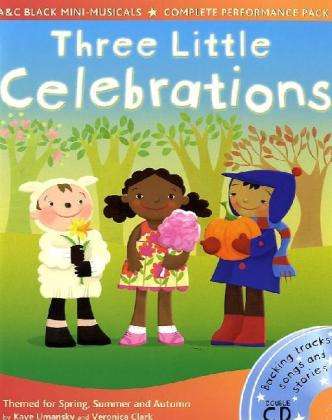 Cover for Kaye Umansky · Three Little Celebrations - Collins Musicals (Book) (2009)